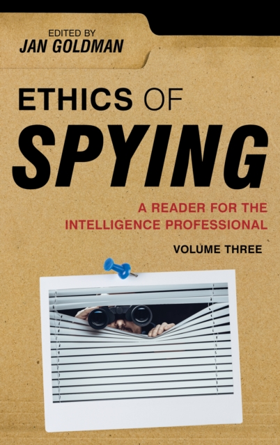 Ethics of Spying : A Reader for the Intelligence Professional, EPUB eBook