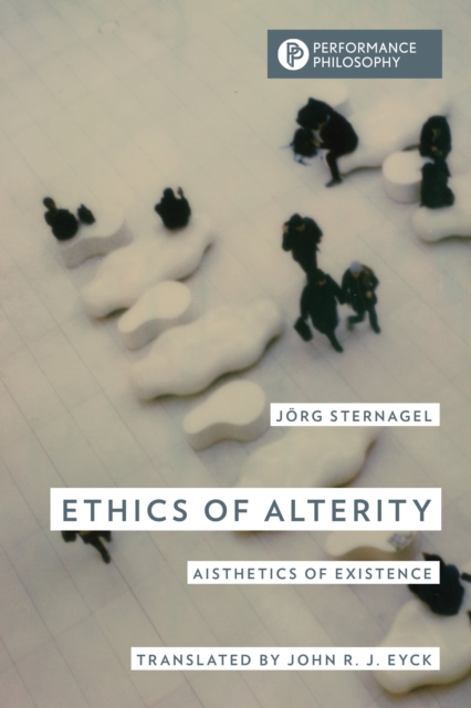 Ethics of Alterity : Aisthetics of Existence, Hardback Book