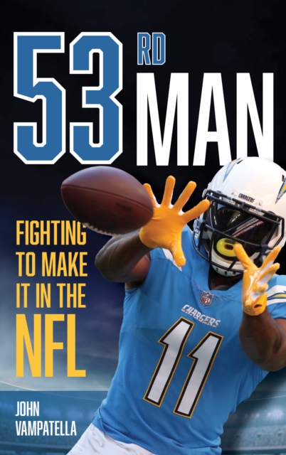 53rd Man : Fighting to Make It in the NFL, Hardback Book