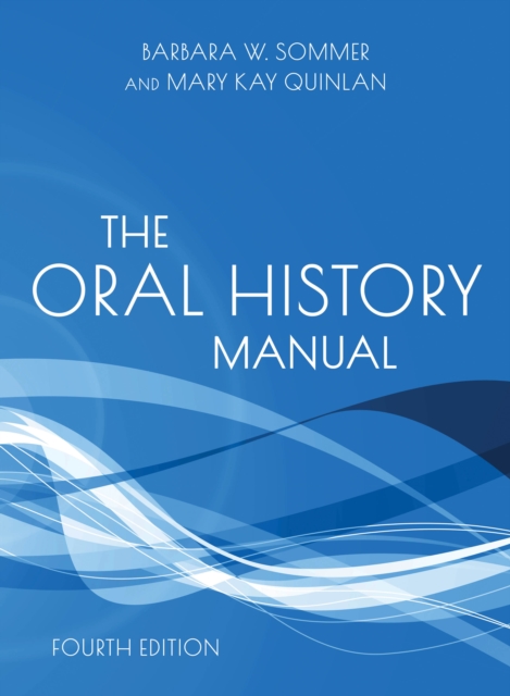 The Oral History Manual, Paperback / softback Book