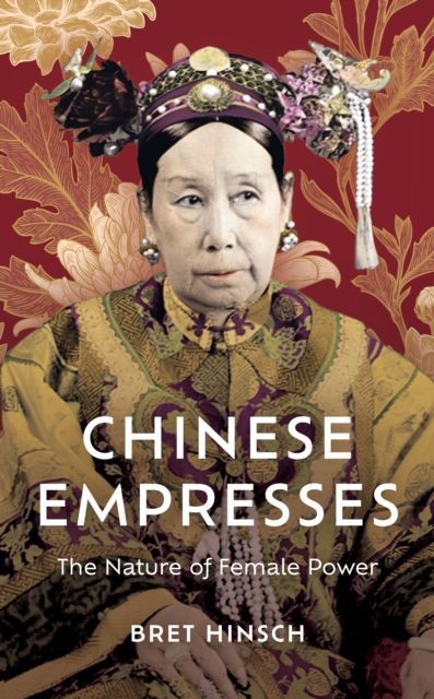 Chinese Empresses, Paperback / softback Book