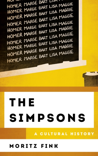 The Simpsons : A Cultural History, Paperback / softback Book