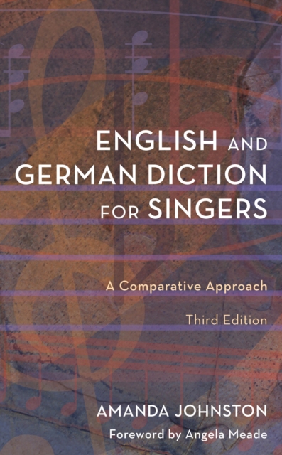 English and German Diction for Singers : A Comparative Approach, Hardback Book