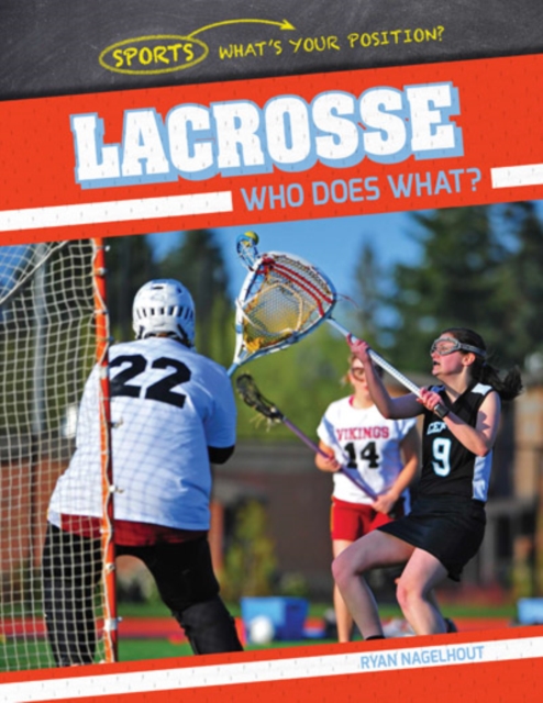 Lacrosse: Who Does What?, PDF eBook