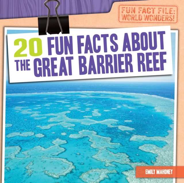 20 Fun Facts About the Great Barrier Reef, PDF eBook