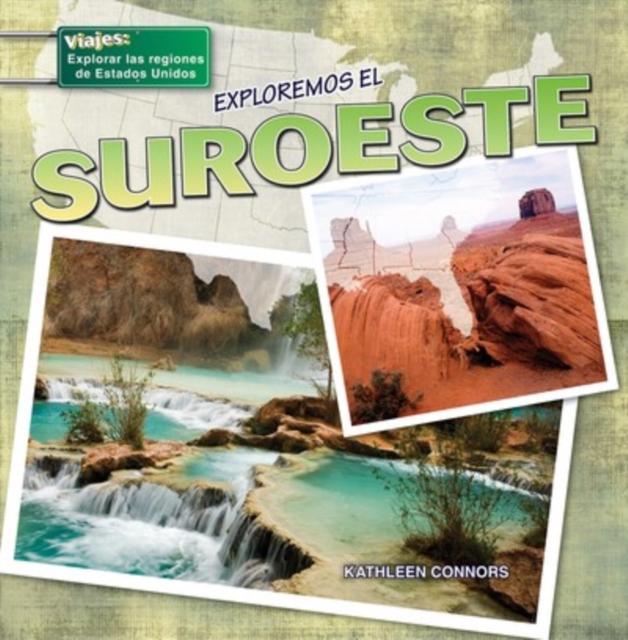Exploremos el Suroeste (Let's Explore the Southwest), PDF eBook