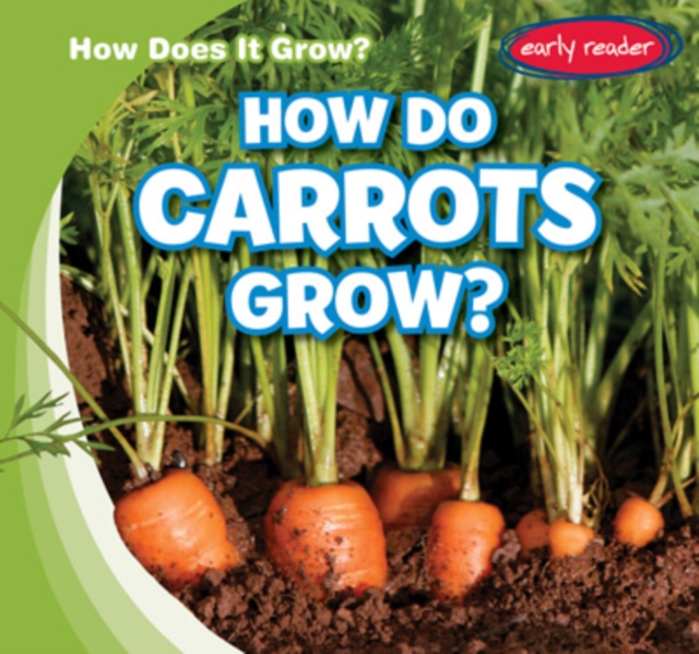 How Do Carrots Grow?, PDF eBook