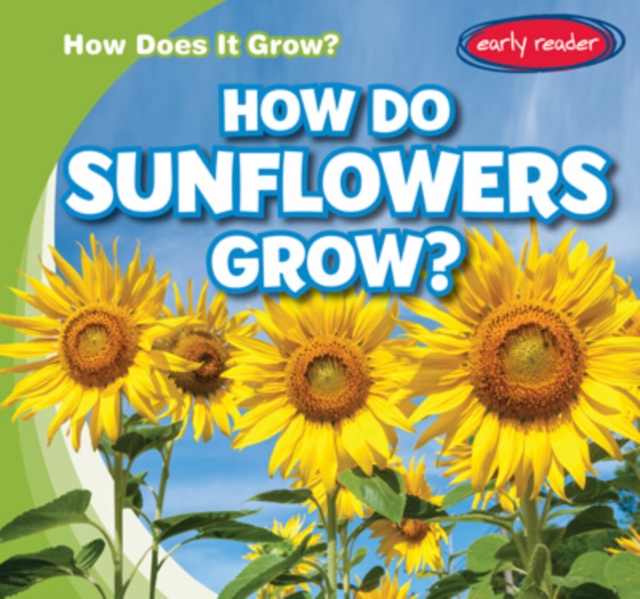 How Do Sunflowers Grow?, PDF eBook