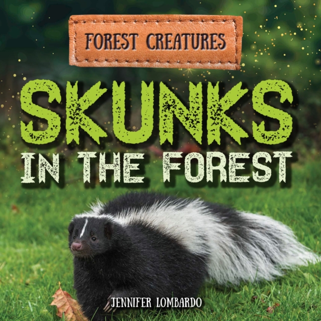 Skunks in the Forest, PDF eBook