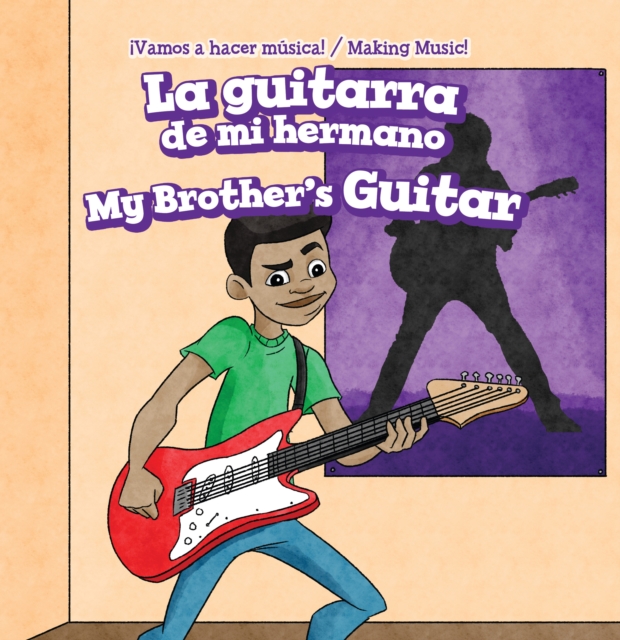 La guitarra de mi hermano / My Brother's Guitar, PDF eBook