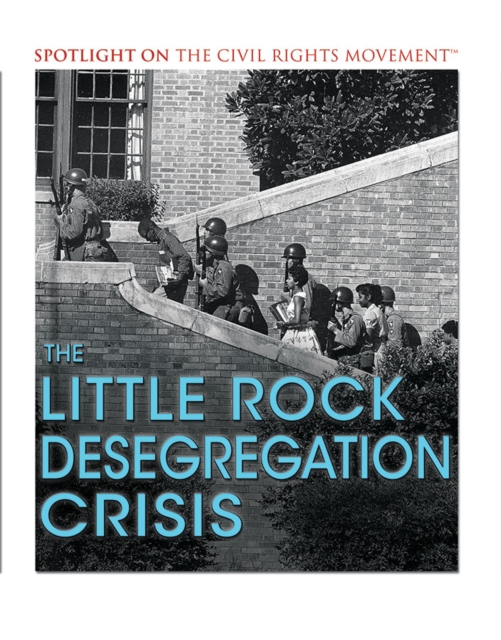 The Little Rock Desegregation Crisis, PDF eBook