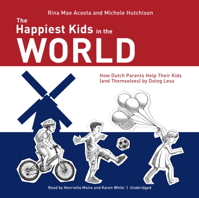 The Happiest Kids in the World, eAudiobook MP3 eaudioBook
