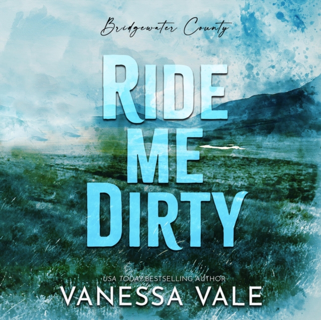 Ride Me Dirty, eAudiobook MP3 eaudioBook
