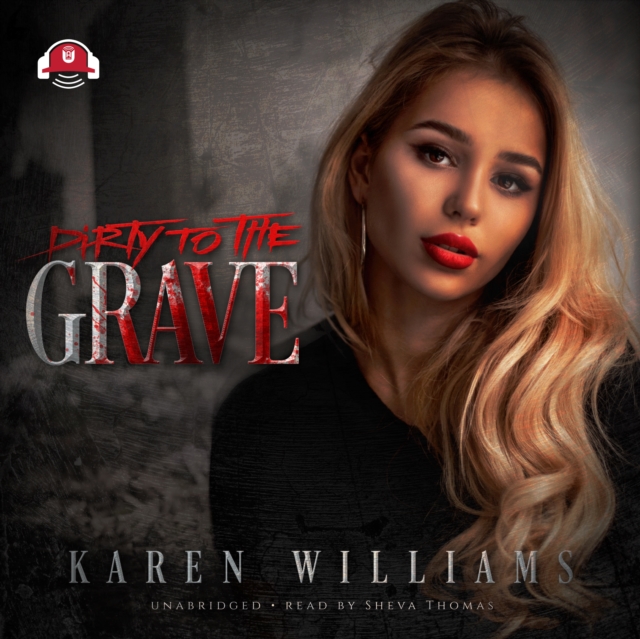 Dirty   to the Grave, eAudiobook MP3 eaudioBook