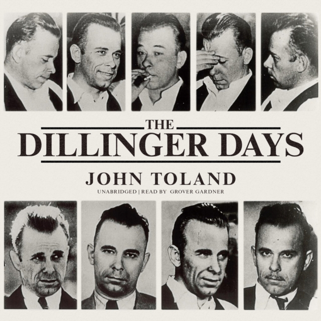 The Dillinger Days, eAudiobook MP3 eaudioBook