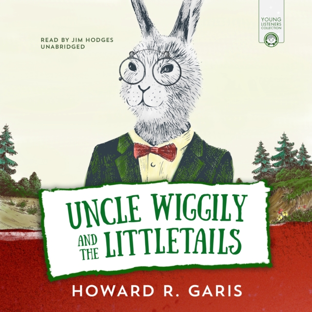 Uncle Wiggily and the Littletails, eAudiobook MP3 eaudioBook