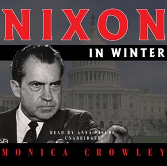 Nixon in Winter, eAudiobook MP3 eaudioBook
