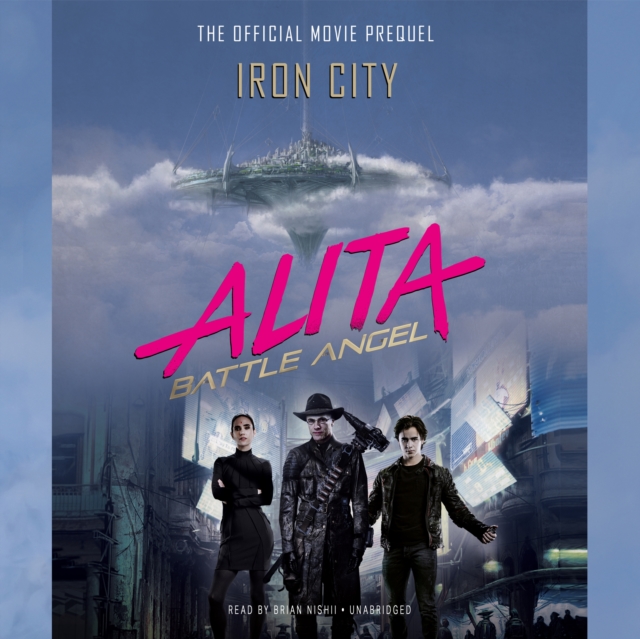 Alita: Battle Angel-Iron City, eAudiobook MP3 eaudioBook