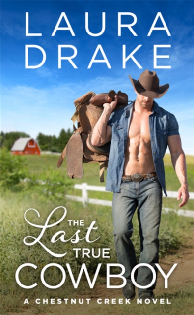 The Last True Cowboy, Paperback / softback Book