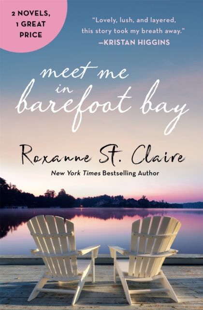 Meet Me in Barefoot Bay 2-in-1 Edition with Barefoot in the Sand and Barefoot in the Rain, Paperback / softback Book