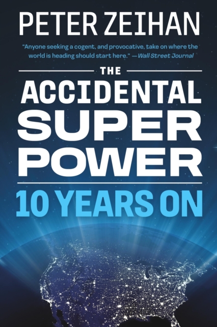 The Accidental Superpower : Ten Years On, Paperback / softback Book