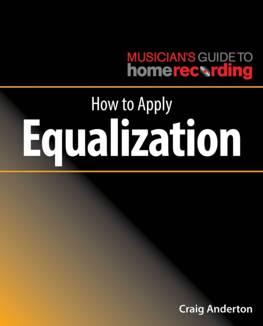 How to Apply Equalization, Paperback / softback Book