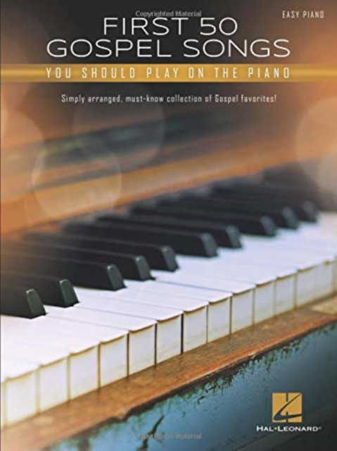FIRST 50 GOSPEL SONGS YOU SHOULD PLAY ON, Paperback Book