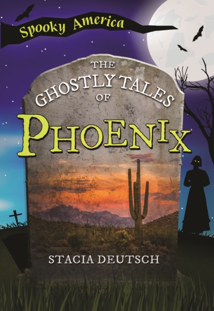 The Ghostly Tales of Phoenix, EPUB eBook