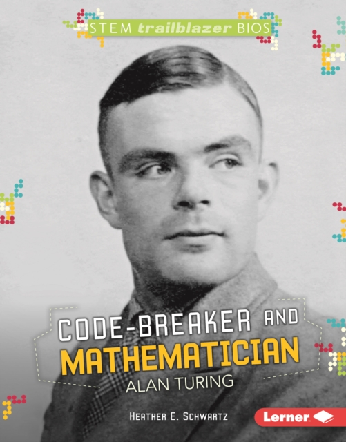 Code-Breaker and Mathematician Alan Turing, EPUB eBook