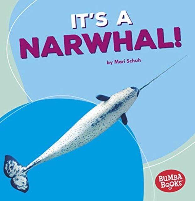 It's a Narwhal!, Paperback / softback Book