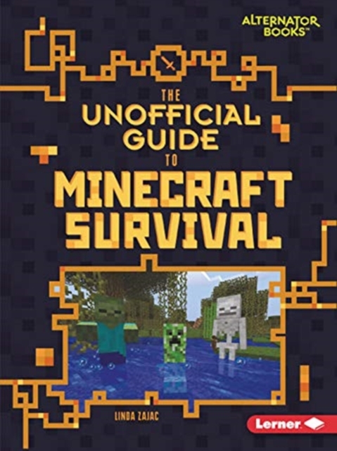 The Unofficial Guide to Minecraft Survival, Paperback / softback Book