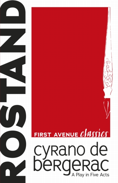 Cyrano de Bergerac : A Play in Five Acts, EPUB eBook