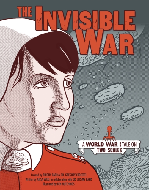 The Invisible War : A World War I Tale on Two Scales, EPUB eBook