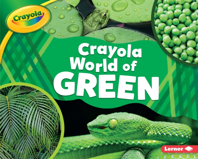 Crayola (R) World of Green, EPUB eBook