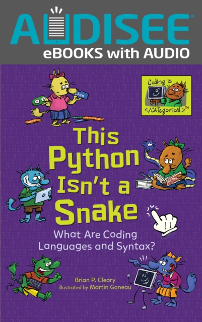 This Python Isn't a Snake : What Are Coding Languages and Syntax?, EPUB eBook