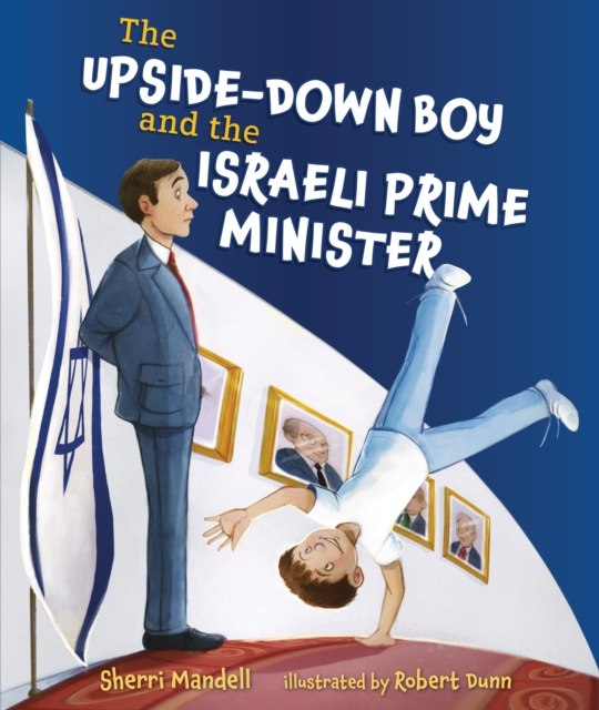 The Upside-Down Boy and the Israeli Prime Minister, PDF eBook