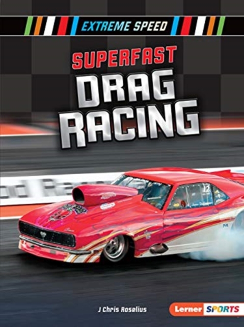 Superfast Drag Racing : Extreme Speed, Paperback / softback Book