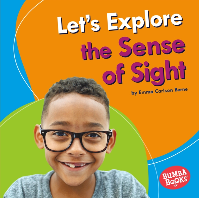 Let's Explore the Sense of Sight, EPUB eBook
