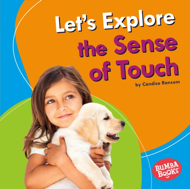 Let's Explore the Sense of Touch, EPUB eBook