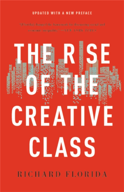 The Rise of the Creative Class, Paperback / softback Book