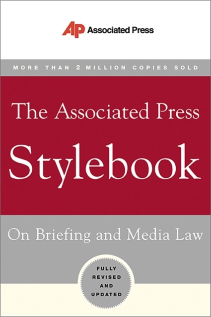 The Associated Press Stylebook 2018 : and Briefing on Media Law, Paperback Book