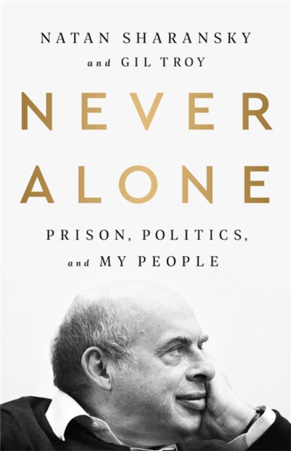 Never Alone : Prison, Politics, and My People, Paperback / softback Book