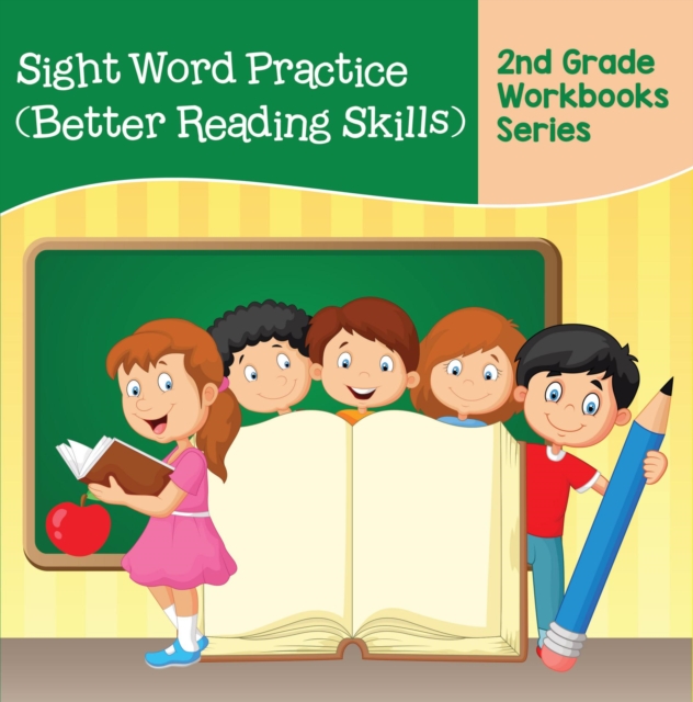 Sight Word Practice (Better Reading Skills) : 2nd Grade Workbooks Series, EPUB eBook