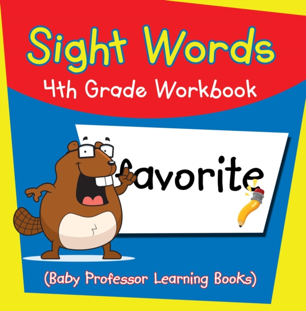 Sight Words 4th Grade Workbook (Baby Professor Learning Books), EPUB eBook