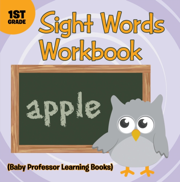 Sight Words 1st Grade Workbook (Baby Professor Learning Books), EPUB eBook