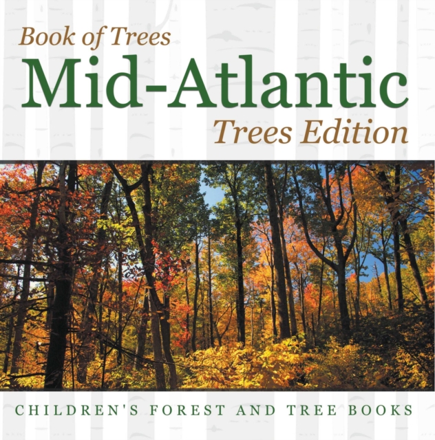 Book of Trees | Mid-Atlantic Trees Edition | Children's Forest and Tree Books, EPUB eBook