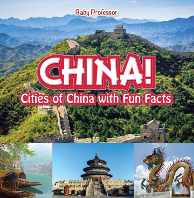 China! Cities of China with Fun Facts, EPUB eBook