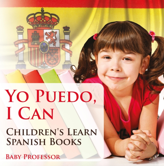 Yo Puedo, I Can | Children's Learn Spanish Books, EPUB eBook