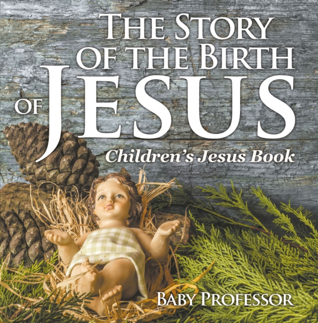 The Story of the Birth of Jesus | Children's Jesus Book, EPUB eBook