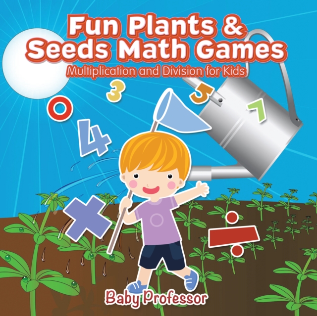 Fun Plants & Seeds Math Games - Multiplication and Division for Kids, EPUB eBook